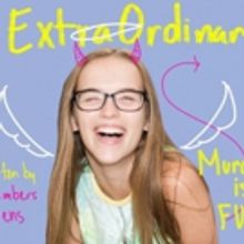 World Premiere HFF Comedy EXTRAORDINARY Comes to Studio C Theatre