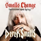 Spinal Tap Bassist Derek Smalls' Solo Debut SMALLS CHANGE (MEDITATIONS UPON AGEING)…