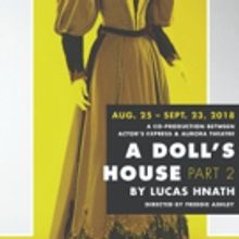 Actor's Express Announces Co-Production, A DOLL'S HOUSE, PART 2, with Aurora Theatre