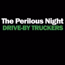 Drive-By Truckers Mark Election Day With New Song 'The Perilous Night'