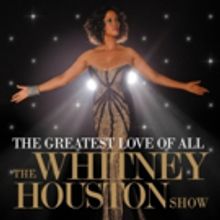 Showtime Australia Presents THE GREATEST LOVE OF ALL - The Whitney Houston Show