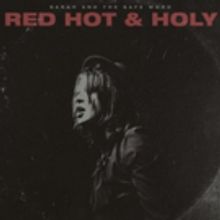 Atlanta Rock Band Sarah and the Safe Word Release New EP 'RED HOT & HOLY'