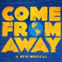 COME FROM AWAY Newfoundland Concerts Sell Out Amid 'Ticket Mania'