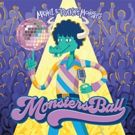Michael & the Rockness Monsters Invite Everyone to the MONSTER'S BALL, a New Party…