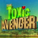 Marietta Theatre Company Opens THE TOXIC AVENGER This Fall