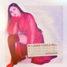 Lauren Aquilina Releases New Single 'If Looks Could Kill'