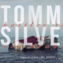 Brooklyn Film Festival Premiere's Musical Feature Film TOMMY BATTLES THE SILVER SEA…