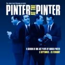 The Jamie Lloyd Company Presents PINTER AT THE PINTER, A Season of Harold Pinter's…