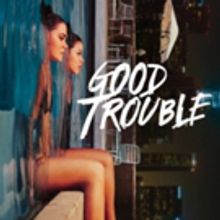 GOOD TROUBLE Season Two Set to Premiere on June 18