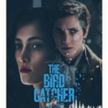Garden State Film Festival to Kick Off With THE BIRD CATCHER
