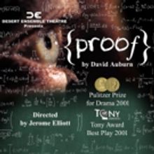 Desert Ensemble Theatre Presents PROOF by David Auburn