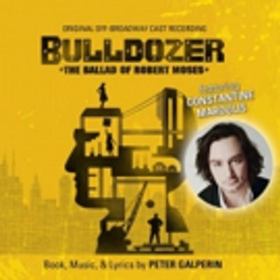 BWW Album Review: BULLDOZER: THE BALLAD OF ROBERT MOSES Tells a Tame Story of a Polarizing Figure