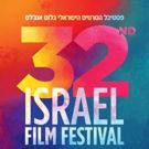 32nd Israel Film Festival in Los Angeles Announces Sponsor Luncheon, Honorees