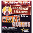 BROADWAY SESSIONS to Spotlight WISCO QUEENS Web Series This Week