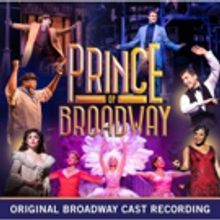 PRINCE OF BROADWAY Cast Recording Now Available!