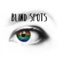 BLIND SPOTS Comes to Stephanie Feury Studio Theatre