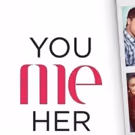 AT&T AUDIENCE Network and Entertainment One Kick Off New Season of YOU ME HER