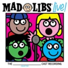Broadway Records Announces MAD LIBS LIVE! Original Cast Recording