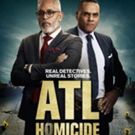 TV One's New True Crime Series ATL HOMICIDE Premieres Monday, July 9