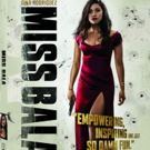MISS BALA Heads to Digital 4/16 and Blu-ray & DVD 4/30