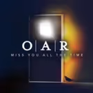 O.A.R. Announce New Single, Video, Album & Tour