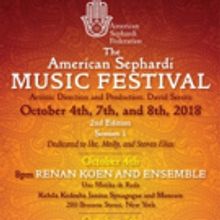 2nd Edition Of The American Sephardi Music Festival (Session) Opens On October 4-8