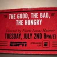 VIDEO: 30 for 30 Debuts New Trailer for THE GOOD, THE BAD, THE HUNGRY Video