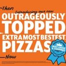 Little Caesars  New Outrageously Topped EXTRA MOST BESTEST Pizzas Usher in the Next…