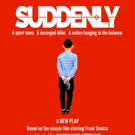 Live Source Theatre Group Presents The World Premiere Of SUDDENLY At HERE This Fall