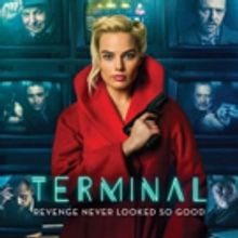 TERMINAL Starring Margot Robbie, Simon Pegg, & Mike Meyers to be Released on DVD &…