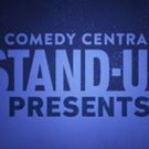 Comedy Central Announces Talent Line-Up for Upcoming Stand-Up Specials