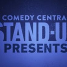 Comedy Central Announces Talent Line-Up for Upcoming Stand-Up Specials