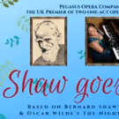 Pegasus Opera Company Present the UK Premiere of SHAW GOES WILDE