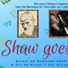 Pegasus Opera Company Present the UK Premiere of SHAW GOES WILDE