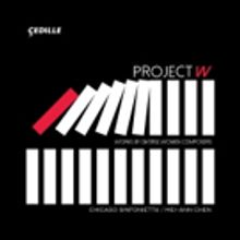 Chicago Sinfonietta Showcases New Works By Women Composers On PROJECT W