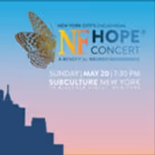 Broadway Stars Come Together In NYC For NF Hope Concert On May 20th