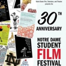 30th Annual Notre Dame Student Film Festival to Take Place January 25-27