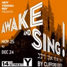 Performances Begin Saturday For AWAKE AND SING!