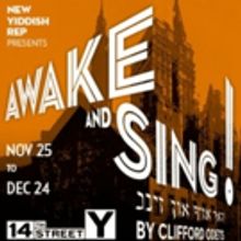 Performances Begin Saturday For AWAKE AND SING!