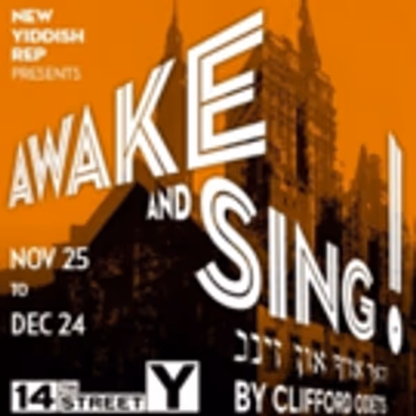 Performances Begin Saturday For AWAKE AND SING! Photo