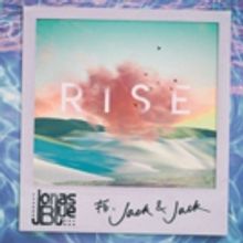 Jonas Blue Teams Up with Jack & Jack to Release New Single RISE