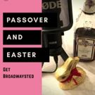 'Broadwaysted' Gets Familial as Steve Plofsky Joins for this Holiday Episode