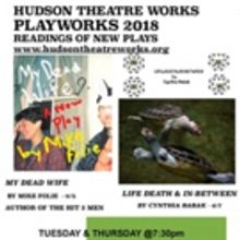 Hudson Theatre Works Presents 'Playworks' - Readings Of New Plays