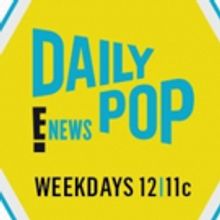 Scoop: Coming Up on DAILY POP, 2/4-2/8 on E!