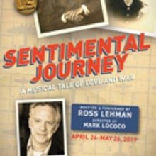 Ross Lehman's SENTIMENTAL JOURNEY opens April 26th at Citadel Theatre