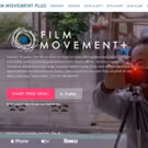 Pioneering Independent Distributor, Film Movement Launches New SVOD Service, FILM…