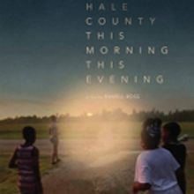 HALE COUNTY THIS MORNING, THIS EVENING to Premiere on Independent Lens on PBS
