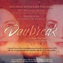 Pan Asian Repertory Theatre's World Premiere Production Of DAYBREAK Begins…