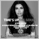 TIME'S UP: THE SERIES, Featuring Eight Unique Black And White Portraits Of Women…