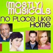 (mostly)musicals to Return to Vitello's with 'NO PLACE LIKE HOME' Edition